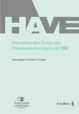 Internationales Forum zum Privatversicherungsrecht 2008-0