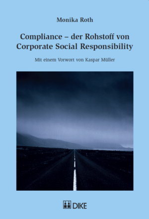 Compliance – der Rohstoff von Corporate Social Responsibility-0