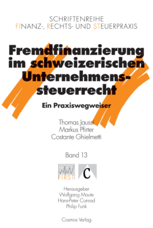 Fremdfinanzierung im schweizerischen Unternehmenssteuerrecht-0