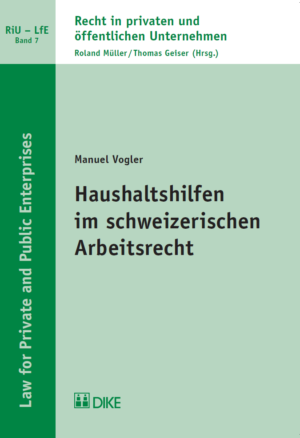 Haushaltshilfen im schweizerischen Arbeitsrecht-0
