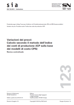 SIA 123 - Variazioni dei prezzi - Calcolo secondo il metodo dell’indice dei costi di produzione (ICP sulla base dei modelli di costo CPN)-0
