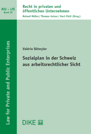 Sozialplan in der Schweiz aus arbeitsrechtlicher Sicht-0