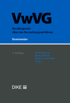 VwVG. Kommentar zum Bundesgesetz über das Verwaltungsverfahren, 2. Aufl.-0