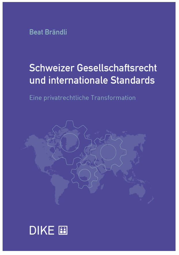 Schweizer Gesellschaftsrecht und internationale Standards
