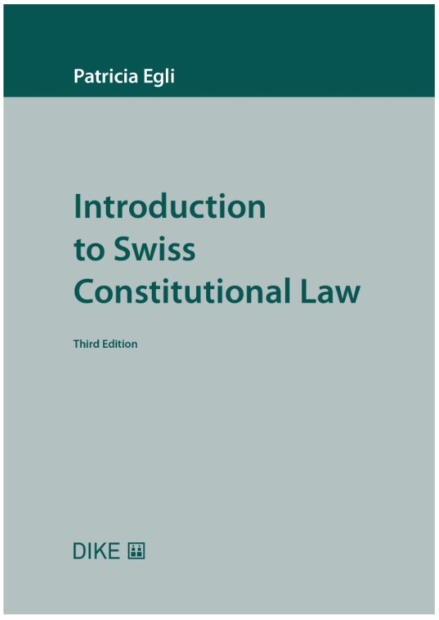 Introduction to Swiss Constitutional Law, 3. Aufl.