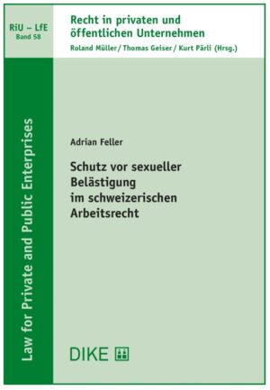 Schutz vor sexueller Belästigung im schweizerischen Arbeitsrecht