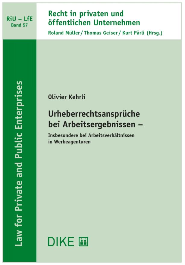 Urheberrechtsansprüche bei Arbeitsergebnissen – Insbesondere bei Arbeitsverhältnissen in Werbeagenturen