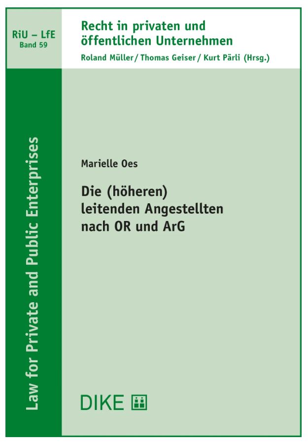 Die (höheren) leitenden Angestellten nach OR und ArG