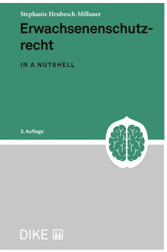 Erwachsenenschutzrecht in a nutshell, 3. Aufl.