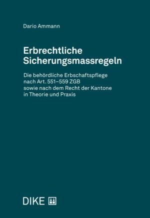 Erbrechtliche Sicherungsmassregeln