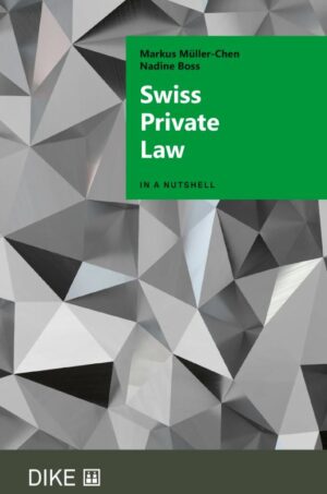 Swiss Private Law in a nutshell