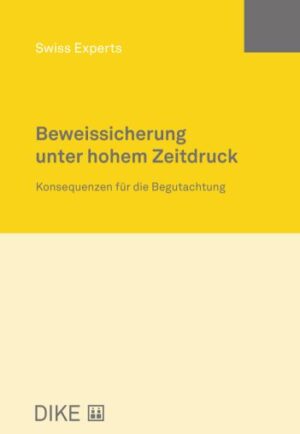 Beweissicherung unter hohem Zeitdruck