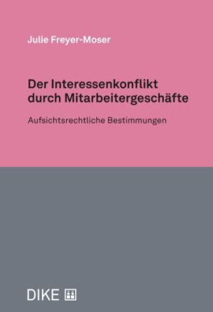 Der Interessenkonflikt durch Mitarbeitergeschäfte