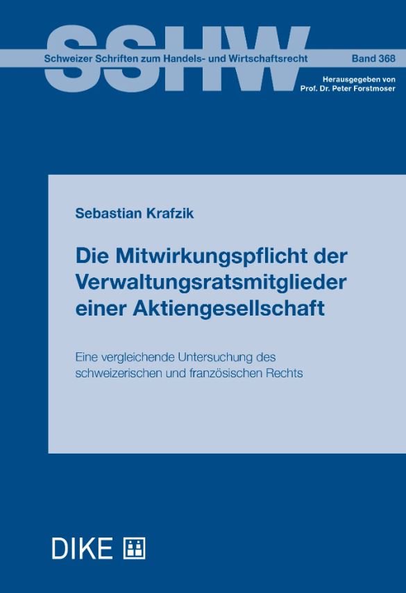 Die Mitwirkungspflicht der Verwaltungsratsmitglieder einer Aktiengesellschaft