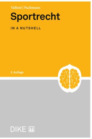 Sportrecht in a nutshell, 2. Aufl.