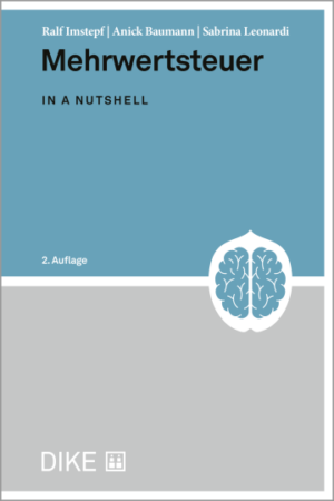 Mehrwertsteuer in a nutshell, 2. Aufl.