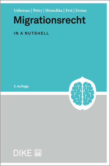 Migrationsrecht in a nutshell, 2. Aufl.