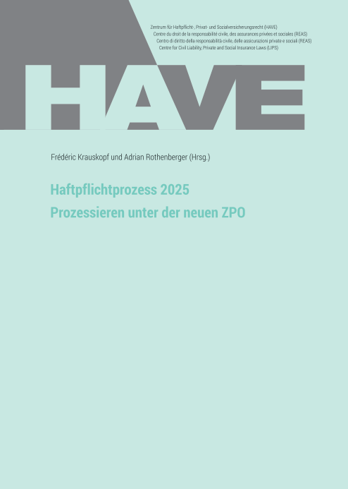 Haftpflichtprozess 2025 - Prozessieren unter der neuen ZPO